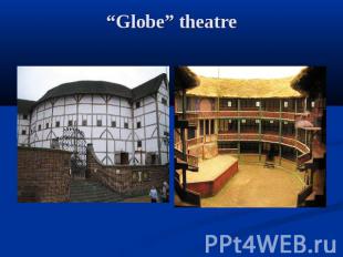 “Globe” theatre