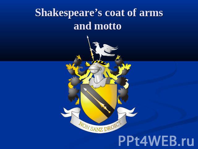 Shakespeare’s coat of armsand motto