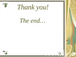 Thank you! The end……to be continued?