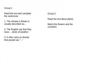 Group 1Read the text and complete the sentences:1. The climate in Britain is usu