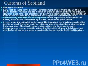 Customs of Scotland Marriage and FamilyEarly families living in the Scottish Hig