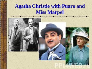 Agatha Christie with Puaro and Miss Marpel