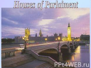 Houses of Parlaiment