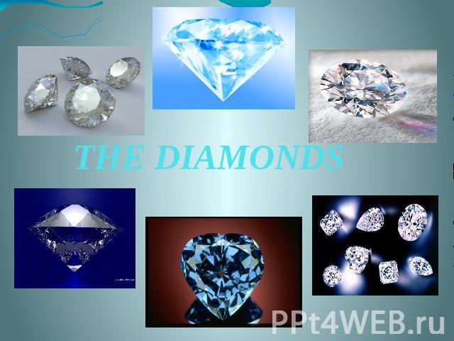 THE DIAMONDS