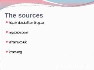 The sources http:// aboutall.cmblog.camyspace.comeframe.co.ukkmea.org