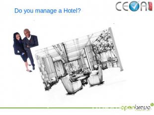 Do you manage a Hotel &