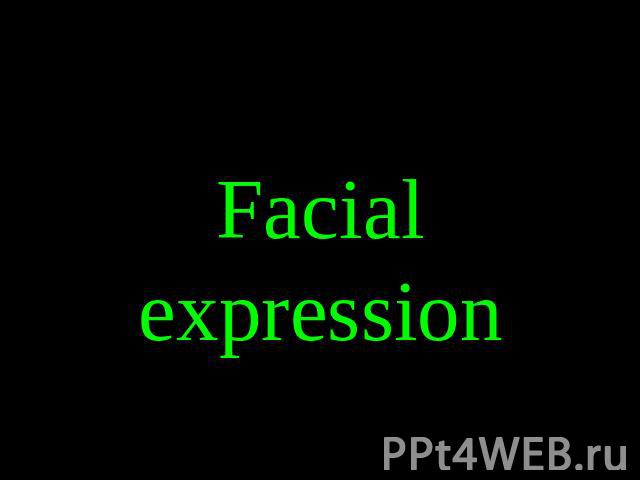 Facial expression
