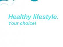 Healthy lifestyle. Your choice