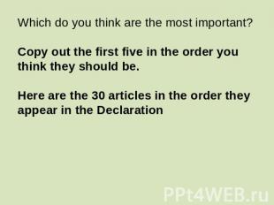 Which do you think are the most important?Copy out the first five in the order y