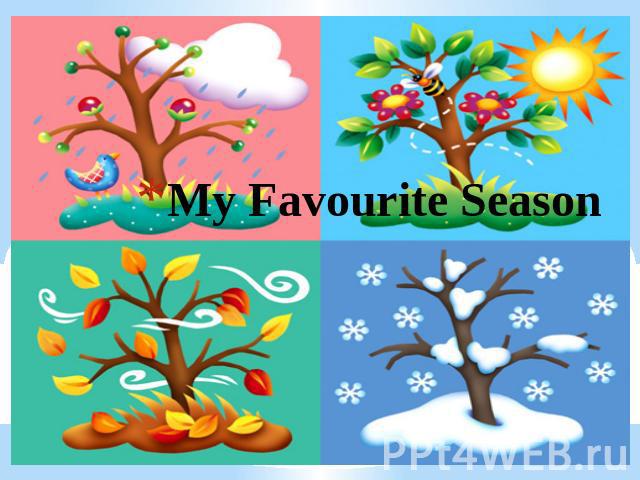 My Favourite Season