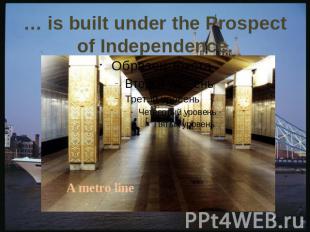 … is built under the Prospect of Independence.