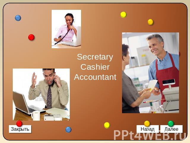 SecretaryCashierAccountant