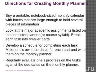 Directions for Creating Monthly Planners Buy a portable, notebook-sized monthly