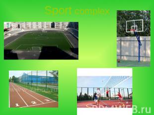 Sport complex