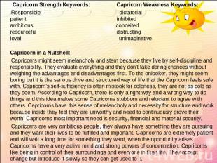 Capricorn Strength Keywords: Capricorn Weakness Keywords: Responsible dictatoria