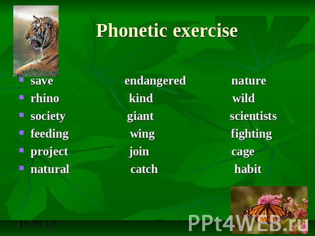 Phonetic exercise save endangered naturerhino kind wildsociety giant scientistsfeeding wing fightingproject join cagenatural catch habit