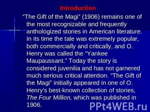 Introduction “The Gift of the Magi” (1906) remains one of the most recognizable