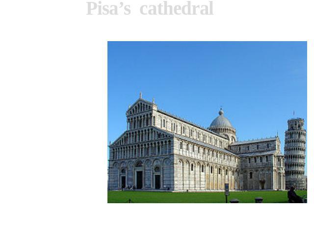 Pisa’s cathedral Pisa's cathedral in honour of Assumption of the Blessed Maidens Maria cathedral of Pisa, a part of ensemble of area Piazza dei Miracoli. Into ensemble also enter a falling tower and baptistery.