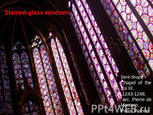Stained-glass windows Sent-Shapel– Chapel of the Lui IX, 1243-1248, arc. Pierre de Montero, Paris, France