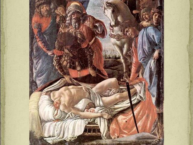 Сандро Боттичелли«Обнаружение тела Олоферна» 1472 г.