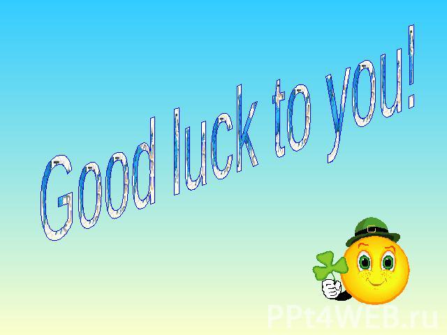 Good luck to you!