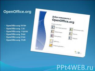 OpenOffice.org OpenOffice.org Writer   OpenOffice.org Calc OpenOffice.org Impres