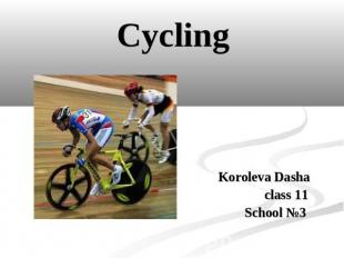 Cycling Koroleva Dasha сlass 11 School №3