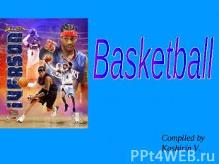 Basketball Compiled by Kashirin V.