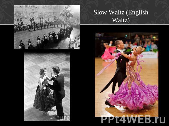 Slow Waltz (English Waltz)