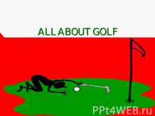 All about golf
