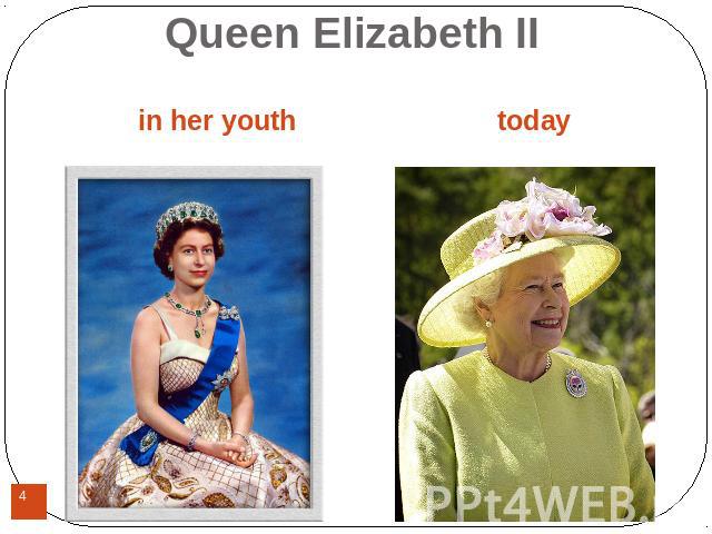 Queen Elizabeth IIin her youth