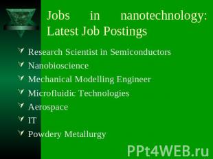 Jobs in nanotechnology:Latest Job Postings Research Scientist in Semiconductors