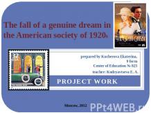 The fall of a genuine dream in the American society of 1920s
