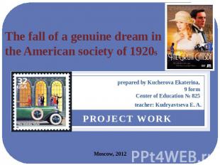 The fall of a genuine dream in the American society of 1920s prepared by Kuchero