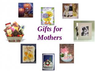 Gifts for Mothers