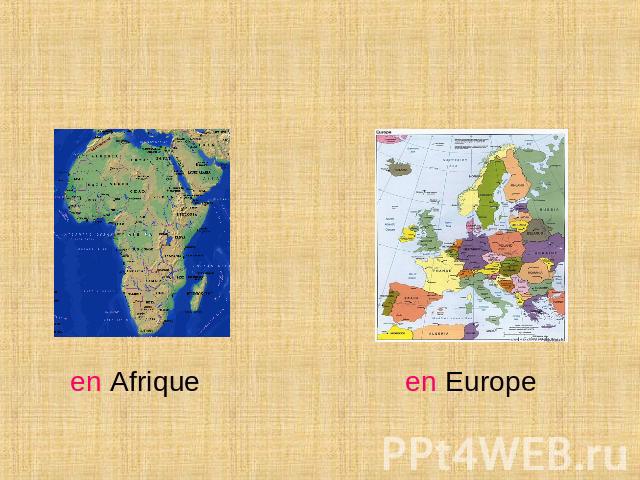 en Afrique en Europe