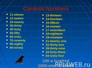 Cardinal Numbers 11-eleven 12-twelve20-twenty30-thirty40-forty50-fifty60-sixty70