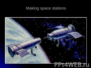 Making space stations