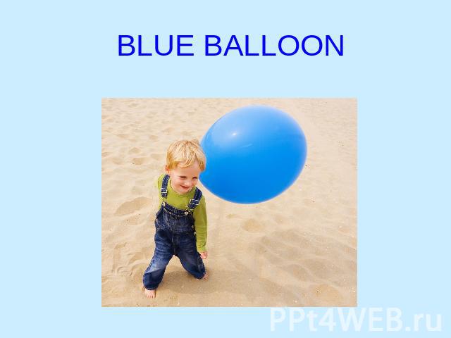 BLUE BALLOON