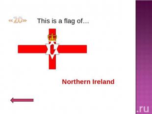 This is a flag of…Northern Ireland