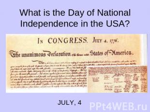 What is the Day of National Independence in the USA?