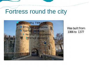 Fortress round the city