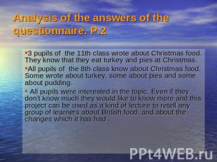 Analysis of the answers of the questionnaire. P.2 3 pupils of the 11th class wro