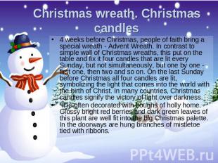 Christmas wreath. Christmas candles 4 weeks before Christmas, people of faith br