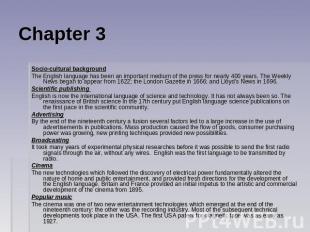 Chapter 3 Socio-cultural backgroundThe English language has been an important me