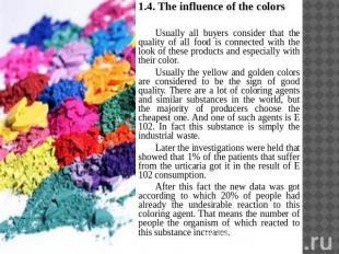 1.4. The influence of the colorsUsually all buyers consider that the quality of