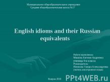 English idioms and their Russian equivalents