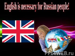 English is necessary for Russian people