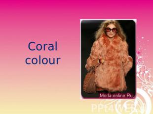 Coral colour