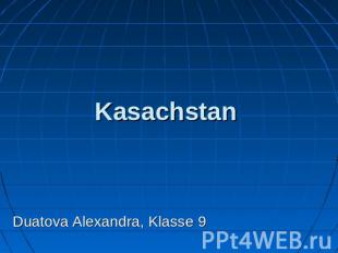 Kasachstan Duatova Alexandra, Klasse 9